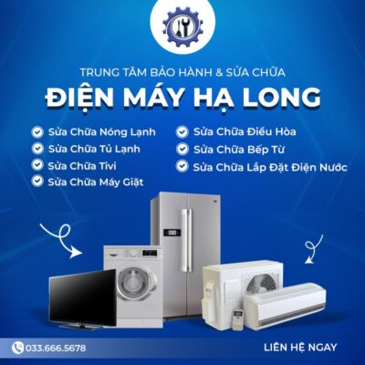 sửa chữa điện máy tại hạ long